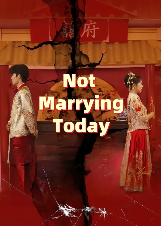 Not Marrying Today